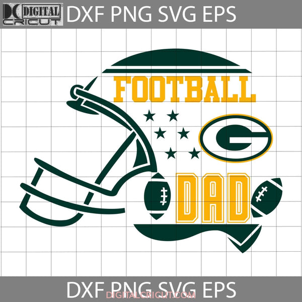 Football Dad Svg Green Bay Packers Nfl Happy Fathers Day Cricut File Clipart Png Eps Dxf