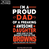 Cleveland Browns Svg, I'm A Pound Dad Browns Svg, Love Browns Svg, Cricut File, Clipart, Football Svg, Skull Svg, NFL Svg, Sport Svg, Love Football Svg