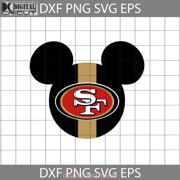 San Francisco 49Ers Mickey Head Svg Cricut File Clipart Png Eps Dxf