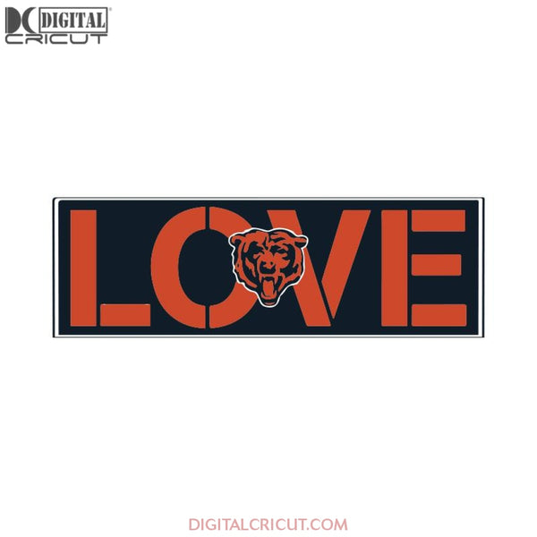 Chicago Bears Svg, Love Bears Svg, Football Logo Bears Svg, NFL Svg, Cricut File, Clipart, Sport Svg, Football Svg, Love Sport Svg30