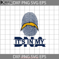 Its In My Dna Svg Los Angeles Chargers Fingerprint Svg Nfl Love Football Team Cricut File Clipart