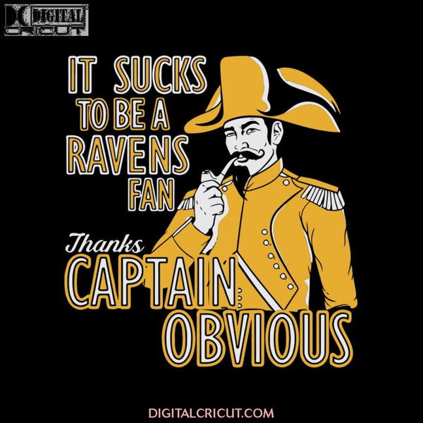 Rival Gear Pittsburgh Steelers Fan Svg, It Sucks To Be A Ravens Fan Thanks Captain Obvious Svg, Cricut File, Football Svg, NFL Svg, Clipart, Png, Eps, Dxf