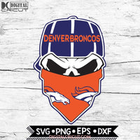 Denver Broncos Svg. NFL Svg, Skull Svg Files For Cricut, Football Svg, Cricut File, Svg