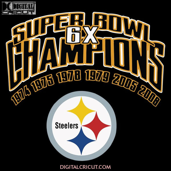 Pittsburgh Steelers Svg, Pittsburgh 6x Svg, Cricut File, Clipart, NFL Svg, Football Svg, Sport Svg, Love Football Svg, Png, Eps, Dxf