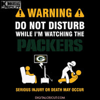 Packers Football Warning Svg, Green Bay Packers Svg, Packers Quotes, Cricut Silhouette, Clipart, NFL Svg, Football Svg, Sport Svg