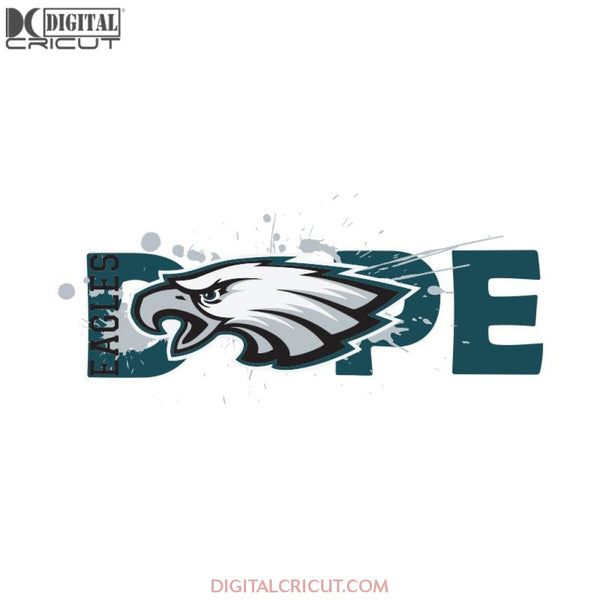 NFL Football DOPE, Philadelphia Eagles Svg, Cricut File, Football Svg