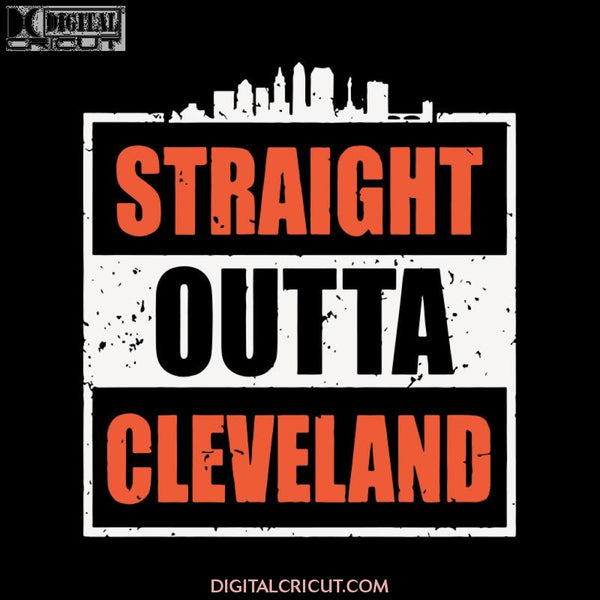 Cleveland Browns Svg, Straight Outta Cleveland Svg, Love Browns Svg, Cricut File, Clipart, Football Svg, Skull Svg, NFL Svg, Sport Svg, Love Football Svg