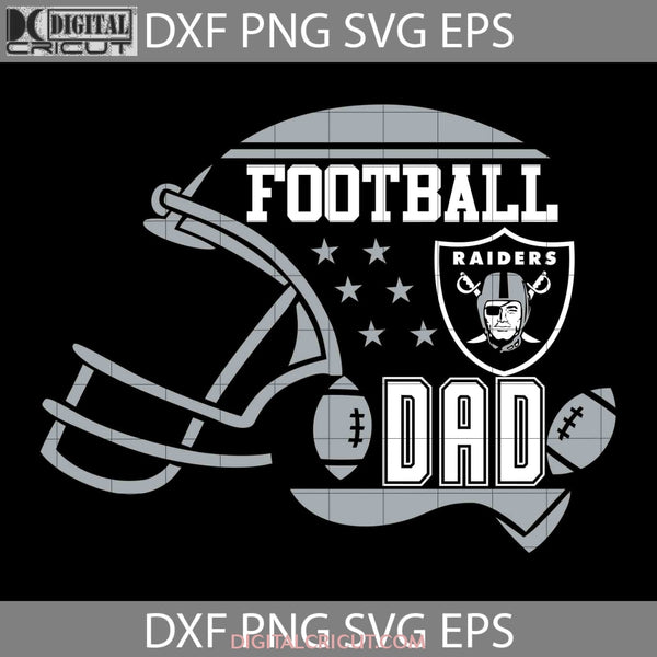 Football Dad Svg Las Vegas Raiders Nfl Fathers Day Cricut File Clipart Png Eps Dxf