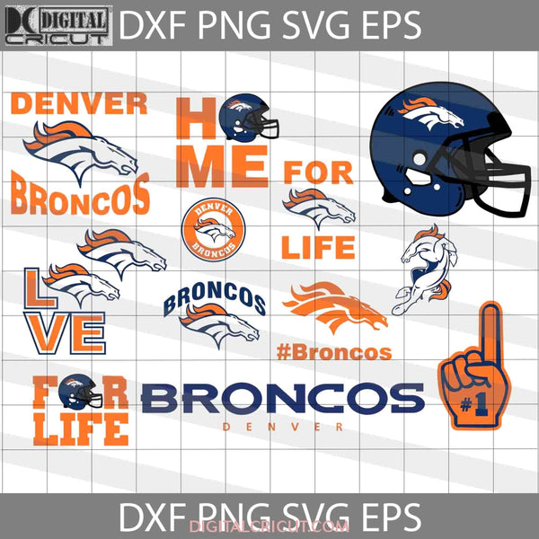 Broncos Denver Svg Cricut File Clipart Bundle Love Football Love Sport Svg Nfl Png Eps Dxf