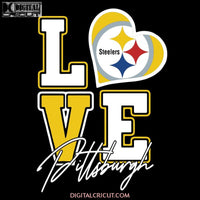 Steelers Love Svg, NFL Svg, Cricut File, Clipart, Pittsburgh Steelers Svg, Football Svg, Sport Svg, Love Football Svg, Png, Eps, Dxf 2