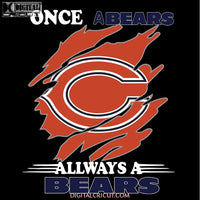 Once A Chicago Bears Always A Bears Svg, Cricut File, Clipart, NFL Svg, Football Svg, Sport Svg, Love Football Svg, Png, Eps, Dxf