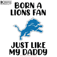 Lions Love Svg, Football Lions Like Daddy Svg, Love Lions Svg, NFL Svg, Cricut File, Clipart, Detroit Lions Svg, Football Svg, Sport Svg, Love Football Svg