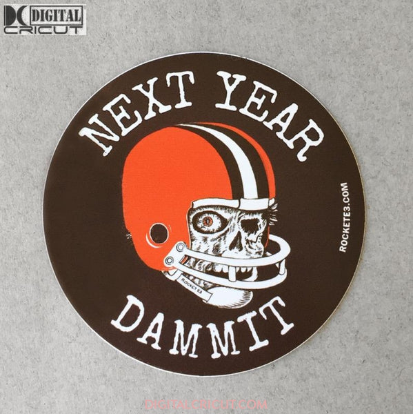 Cleveland Browns Svg, Next Year Dammit Browns Svg, Love Browns Svg, Cricut File, Clipart, Football Svg, Skull Svg, NFL Svg, Sport Svg, Love Football Svg