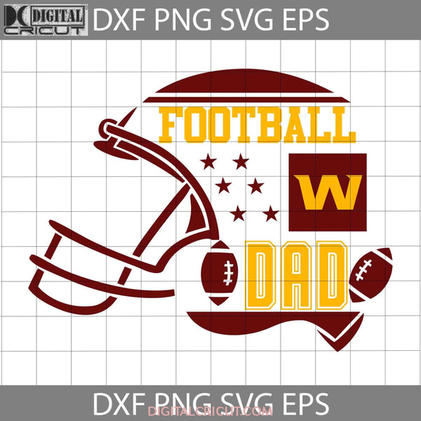 Football Dad Washington Team Svg Nfl Fathers Day Cricut File Clipart Png Eps Dxf