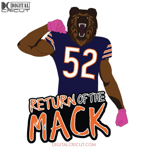 Chicago Bears Svg, Love Bears Svg, Football Return Of The Mack Bears Svg, NFL Svg, Cricut File, Clipart, Sport Svg, Football Svg, Love Sport Svg