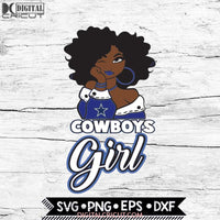 Dallas Cowboys Girl Svg, NFL Svg, Cricut File, Svg, Football Svg, Black Woman Svg, BLM Svg