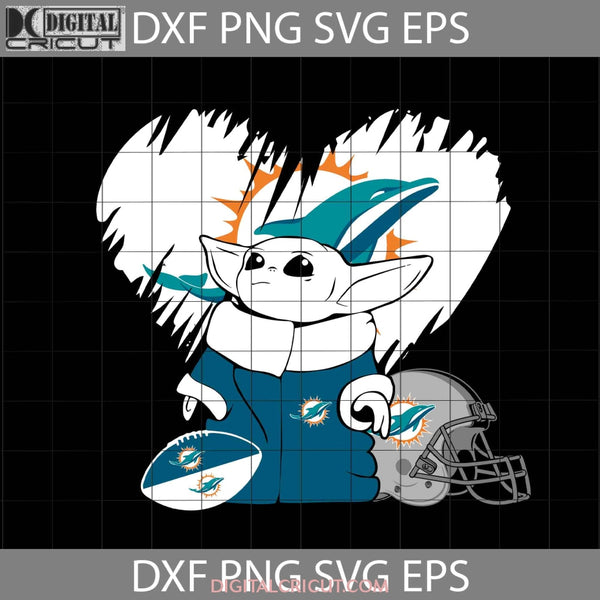 Baby Yoda Loves Miami Dolphins Svg Star Wars Svg Nfl Love Football Team Cricut File Clipart Png Eps