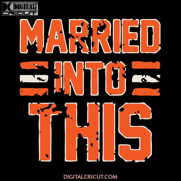 Cleveland Browns Svg, Football Married Browns Svg, Love Browns Svg, Cricut File, Clipart, Football Svg, Skull Svg, NFL Svg, Sport Svg, Love Football Svg2