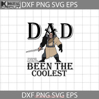 Dad Youve Always Been The Coolest Svg Shan Yu Svg Mulan Fathers Day Cricut File Clipart Png Eps Dxf