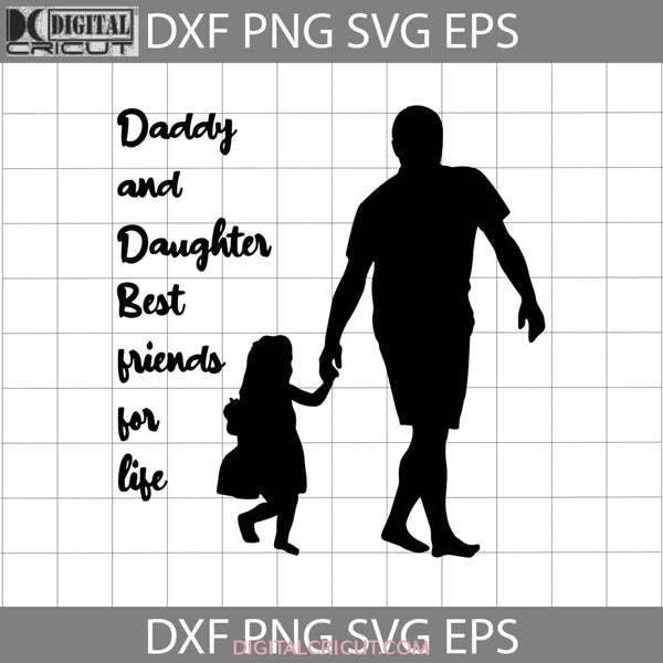 Daddy And Daughter Svg Super Dad Fathers Day Cricut File Clipart Png Eps Dxf