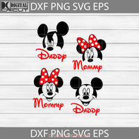 Daddy Svg Mommy Mickey Minnie Head Bundle Mother Svg Mothers Day Cricut File Clipart Png Eps Dxf