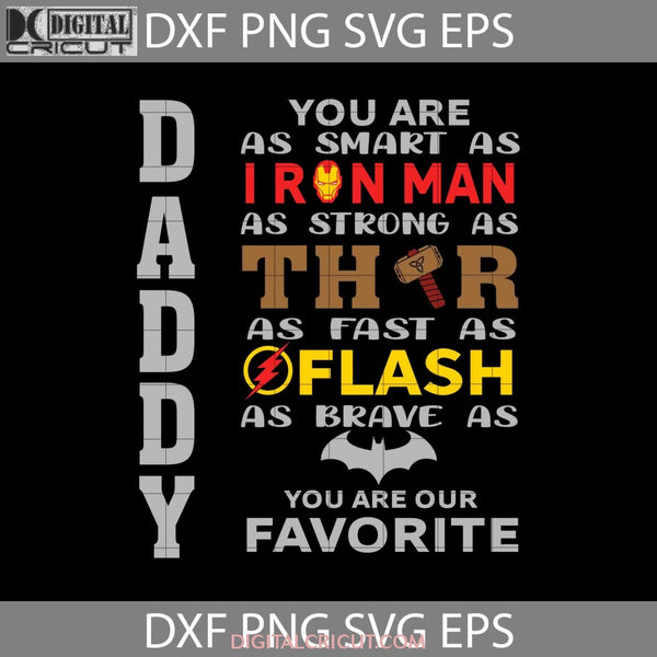 Daddy You Are As Smart Iron Man Svg Superhero Svg Fathers Day Cricut File Clipart Png Eps Dxf