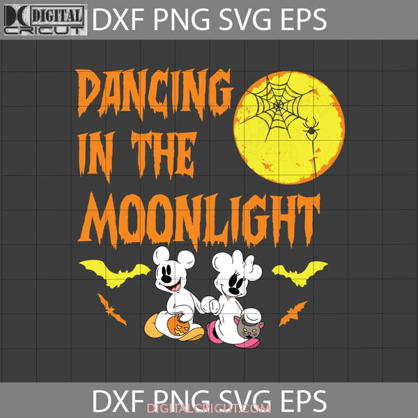 Dancing In The Moonlight Svg Skeleton Halloween Svg Gift Cricut File Clipart Png Eps Dxf