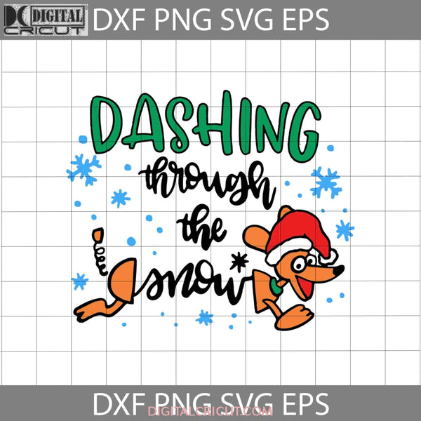 Dashing Through The Snow Svg Dachshund Christmas Toy Story Cartoon Gift Cricut File Clipart Png Eps