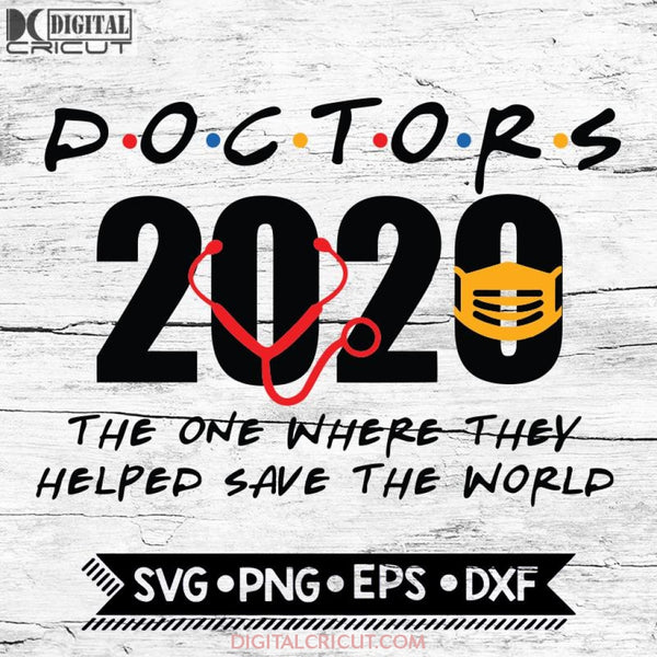 Doctors 2020 The One Where They Saved The World Svg Quarantied Svg