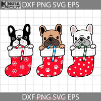 Dog French Bulldog In Christmas Sock Svg Stocking Xmas Svg Cricut File Clipart Png Eps Dxf
