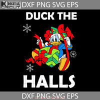 Duck The Halls Svg Christmas Cricut File Clipart Png Eps Dxf