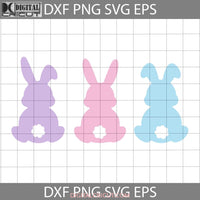 Easter Bunny Svg Bundle Svg Easters Day Cricut File Clipart Png Eps