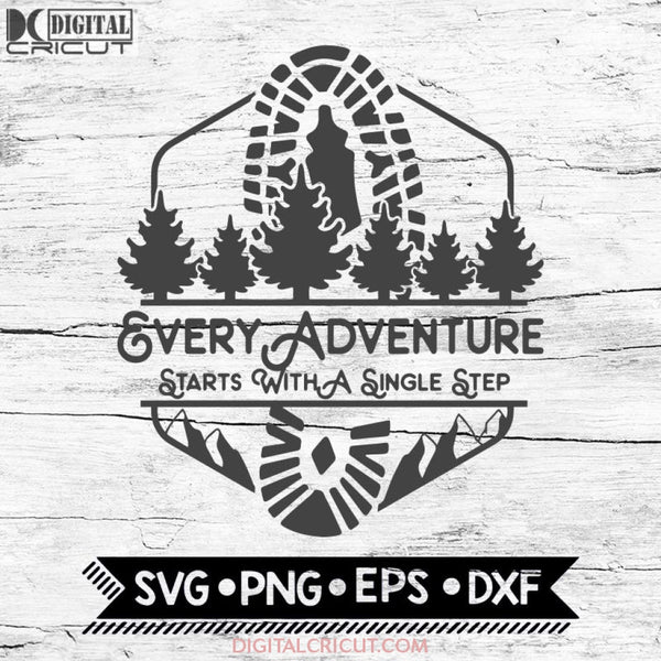 Every Adventure Starts With A Single Step Svg, Hiking Svg, Camping Svg, Cricut File, Svg