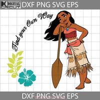 Find Your Own Way Moana Svg Cartoon Cricut File Clipart Png Eps Dxf