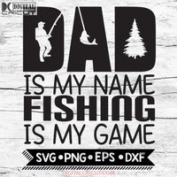 Fishing Svg Fathers Day Dad Svg Files For Cricut Silhouette
