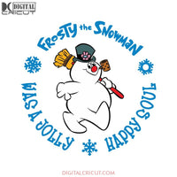 Frosty The Snowman Was A Jolly Happy Soul Svg, Santa Svg, Snowman Svg, Christmas Svg, Merry Christmas Svg, Bake Svg, Cake Svg, Cricut File, Clipart, Svg, Png, Eps, Dxf