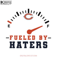 Chicago Bears Fueled By Haters Svg, Cricut File, Clipart, NFL Svg, Sport Svg, Football Svg