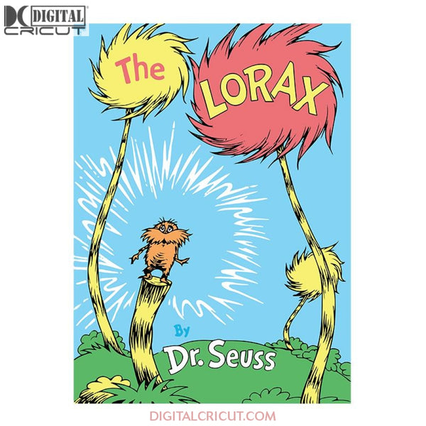 The Lorax Funny Svg, The Cat In The Hat Svg, Dr. Seuss Svg, Dr Seuss Svg, Thing One Svg, Thing Two Svg, Fish One Svg, Fish Two Svg, The Rolax Svg, Png, Eps, Dxf