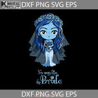 Corpse Bride Svg Scary Halloween Svg Hallowen Gift Cricut File Clipart Png Eps Dxf