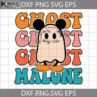 Ghost Malone Svg Cute Mickey Funny Halloween Svg Cricut File Clipart Png Eps Dxf