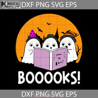 Ghost Reading Books Svg Halloween Booooks Svg Cricut File Clipart Png Eps Dxf