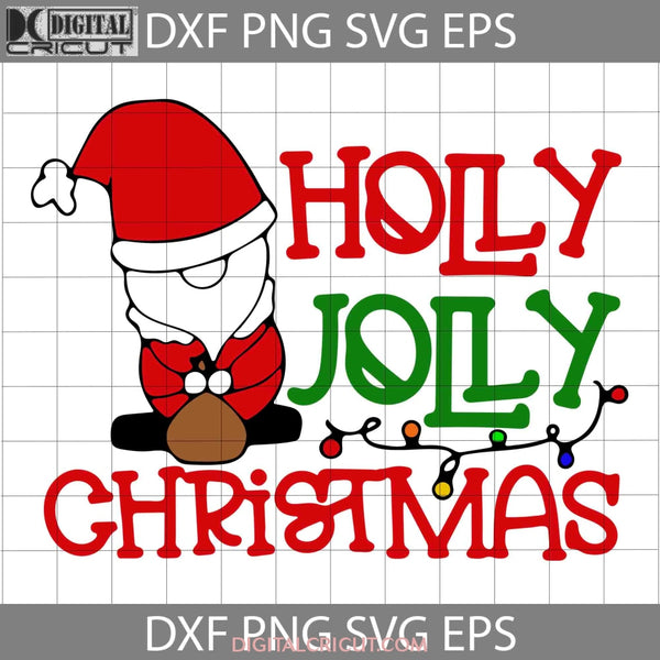 Gnome Holly Jolly Christmas Svg Decoration Svg Cricut File Clipart Png Eps Dxf