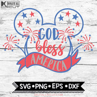 God Bless America Svg Disney Mickey Ears Minnie 4Th Of July Commercial Use