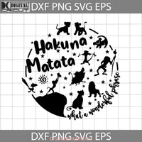 Hakuna Matata Svg Cartoon Cricut File Clipart Png Eps Dxf