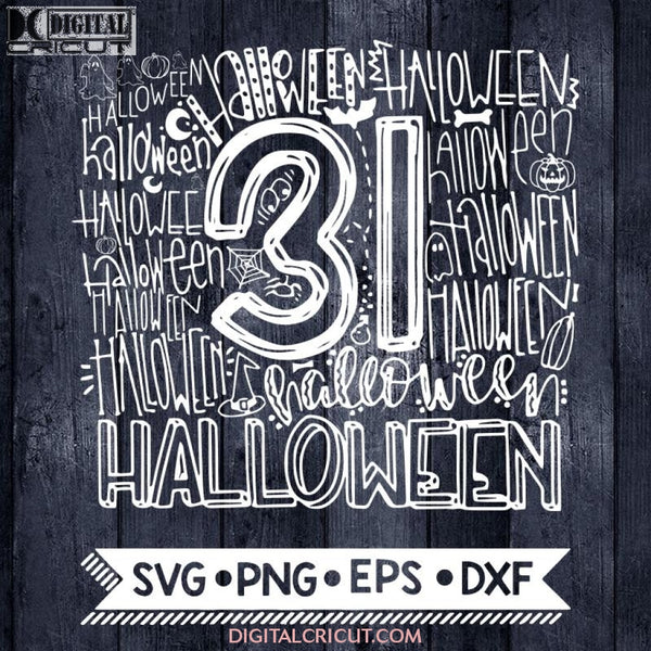 Halloween Svg, 31 Svg, Fall Svg, Cricut File, Funny, Svg