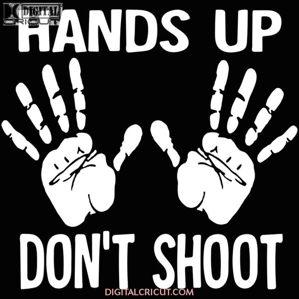 Hands Up Dont Shoot Svg Files For Silhouette Cricut Dxf Eps Png Instant Download7
