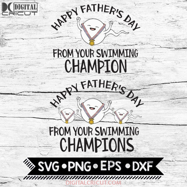 Happy Fathers Day Sperm Swimming Champion Svg Png Sublimation Ready To Print Digital Download Cut