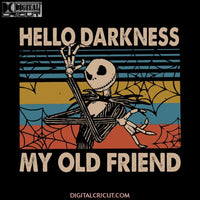 Happy Halloween Jack Skellington Hello Darkness My Old Friend Vintage Svg, Cricut File, Clipart, Jack Svg, Halloween Svg