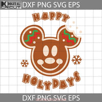 Happy Holidays Ginger Bread Svg Christmas Cricut File Clipart Png Eps Dxf