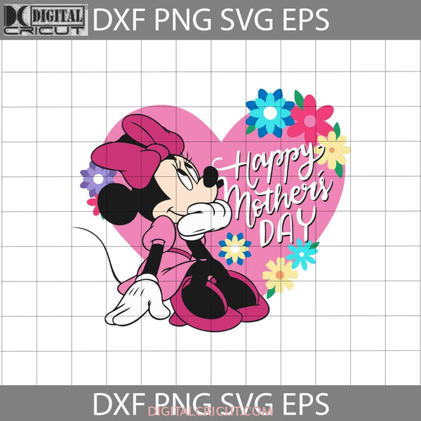 Happy Mothers Day Svg Minnie Mother Svg Day Cricut File Clipart Png Eps Dxf